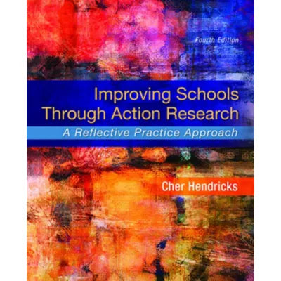 Improving Schools Through Action Research