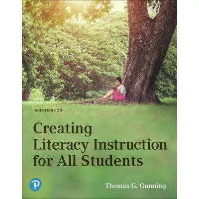 Creating Literacy Instruction for All Students