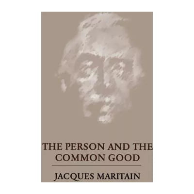 The Person and the Common Good