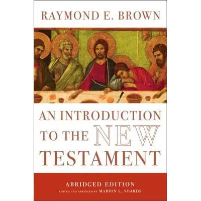 An Introduction to the New Testament : The Abridged Edition