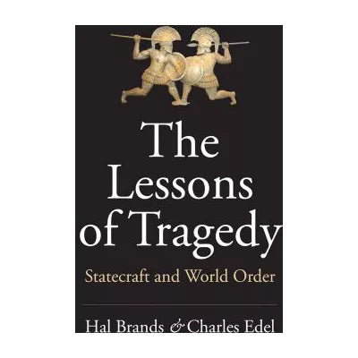 The Lessons of Tragedy
