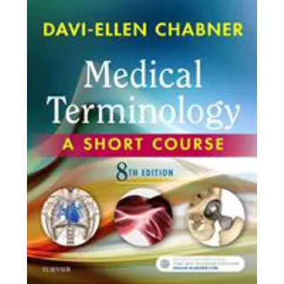 Medical Terminology: Short Course