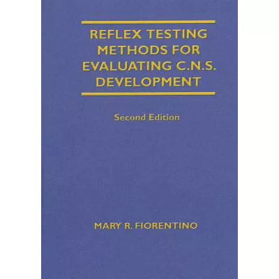 Reflex Testing Methods for Evaluating C.N.S Devel
