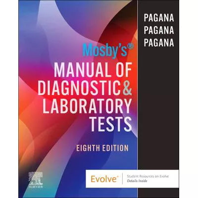 Mosby's Manual of Diagnostic and Laboratory Tests - E-Book : Mosby's Manual of Diagnostic and Laboratory Tests - E-Book
