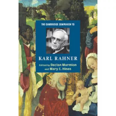 Cambridge Companion to Karl Rahner
