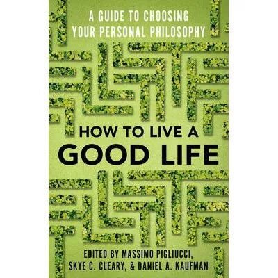 How to Live a Good Life