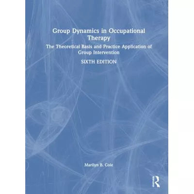 Group Dynamics in Occupational Therapy