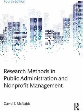 Research Methods in Public Administration &amp; Nonprofit Management