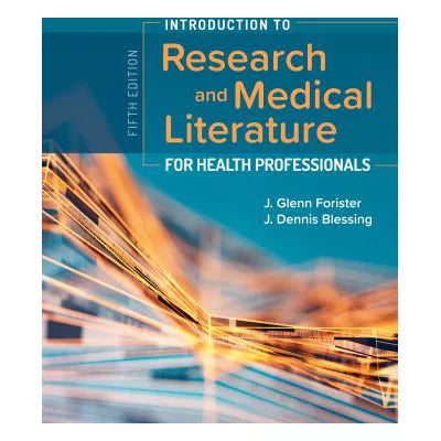 Intro to Research &amp; Medical Literature for Health Professionals