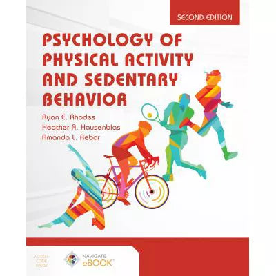 Psychology of Physical Activity &amp; Sedentary Behavior