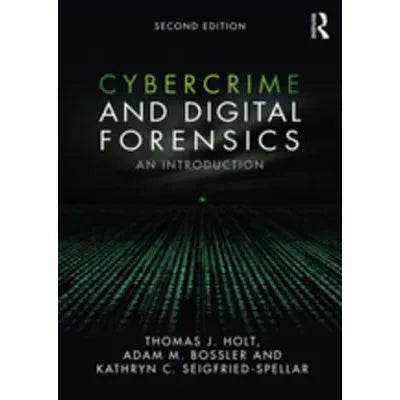 Cybercrime and Digital Forensics : An Introduction