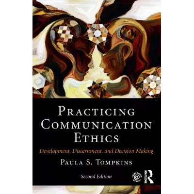 Practicing Communication Ethics