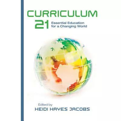Curriculum 21 : Essential Education for a Changing World