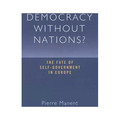 Democracy Without Nations?