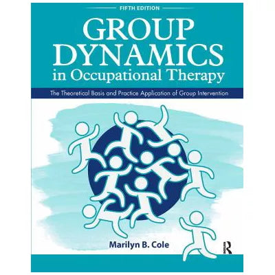 Group Dynamics in Occupational Therapy