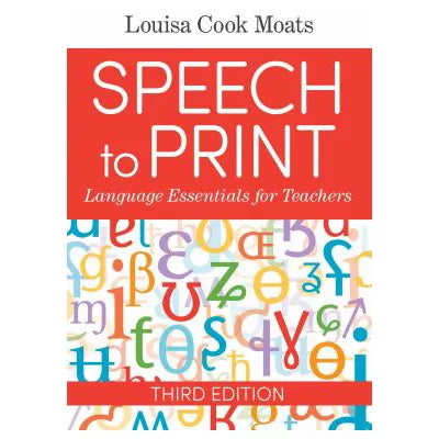 Speech to Print Workbook : Language Exercises for Teachers