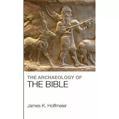 The Archaeology of the Bible