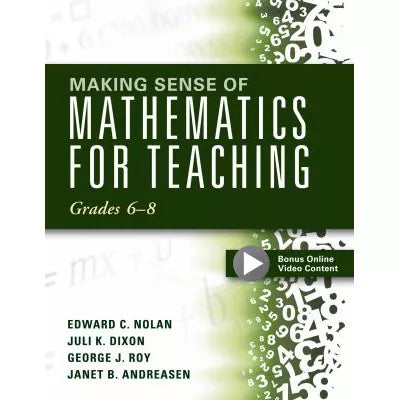 Making Sense of Mathematics for Teaching Grades 6-8