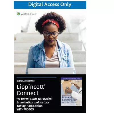 Bates' Guide to Physical Examination &amp; History Taking 13e with Videos Lippincott Connect Standalone Digital Access Card